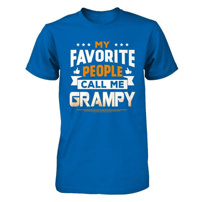 My Favorite People Call Me Grampy-T-Shirt & Hoodie-Classic T-Shirt-Royal