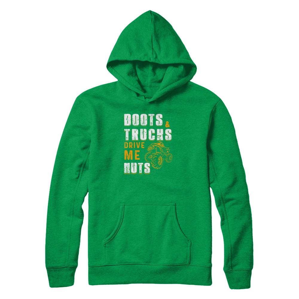 Boots And Trucks Drive Me Nuts-T-Shirt & Tank Top-Pullover Hoodie-Irish Green