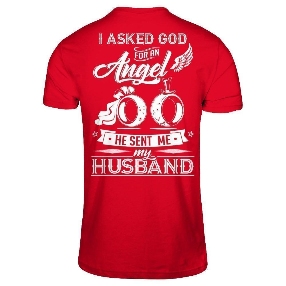 I Asked God For An Angel He Sent Me My Husband-T-Shirt & Hoodie-Premium T-Shirt-Red