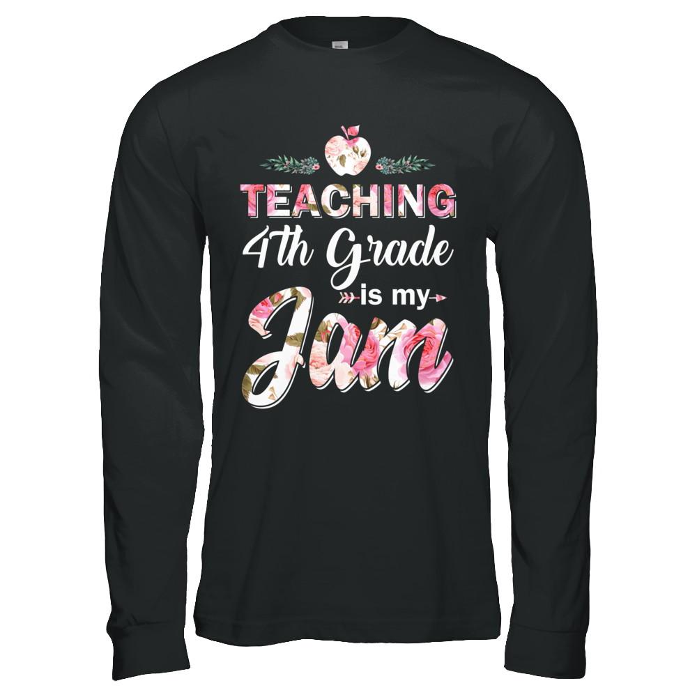 Teaching 4th Grade Is My Jam Back To School Teacher-T-Shirt & Hoodie-Long Sleeve T-Shirt-Black