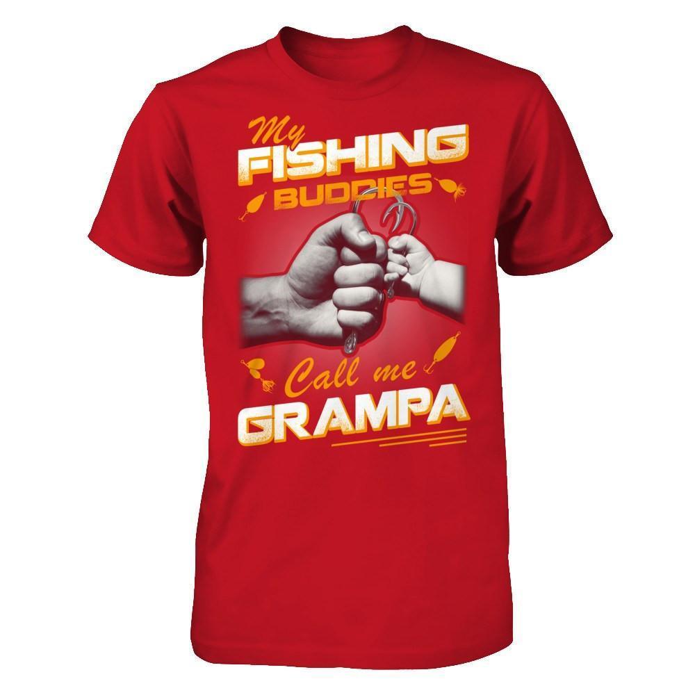 My Fishing Buddies Call Me Grampa-T-Shirt & Hoodie-Classic T-Shirt-Red