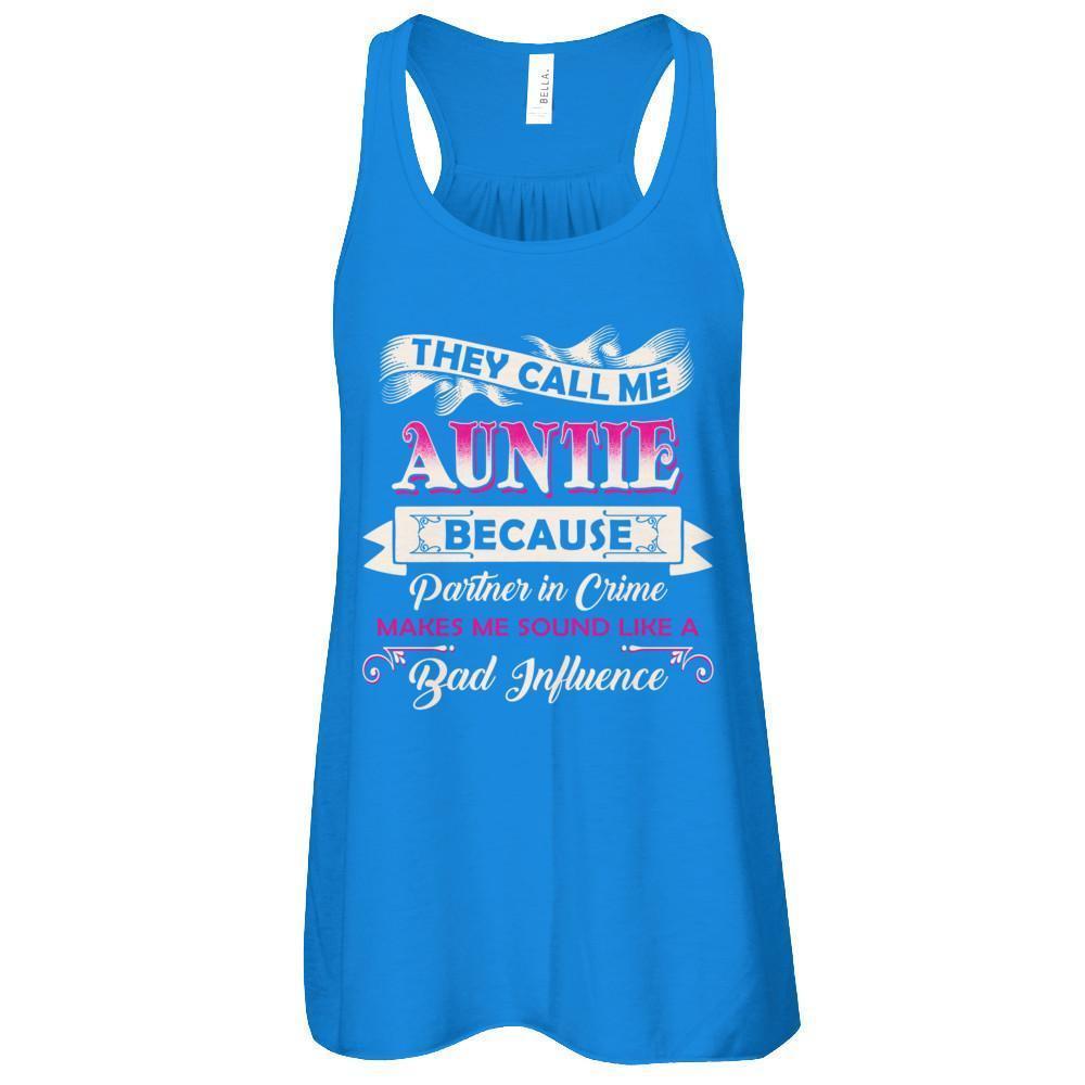 They Call Me Auntie Because Partner In Crime-T-Shirt & Tank Top-Women's Flowy Racerback Tank-True Royal