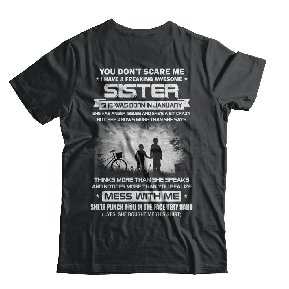 Freaking Awesome Sister She Was Born In January Brother-T-Shirt & Hoodie-Classic T-Shirt-Black