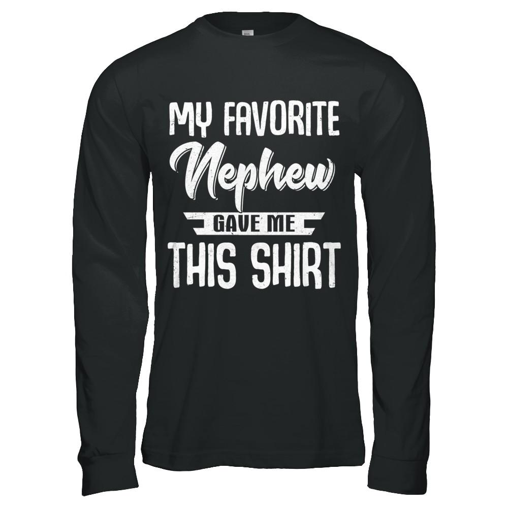 My Favorite Nephew Gave Me This-T-Shirt & Hoodie-Long Sleeve T-Shirt-Black
