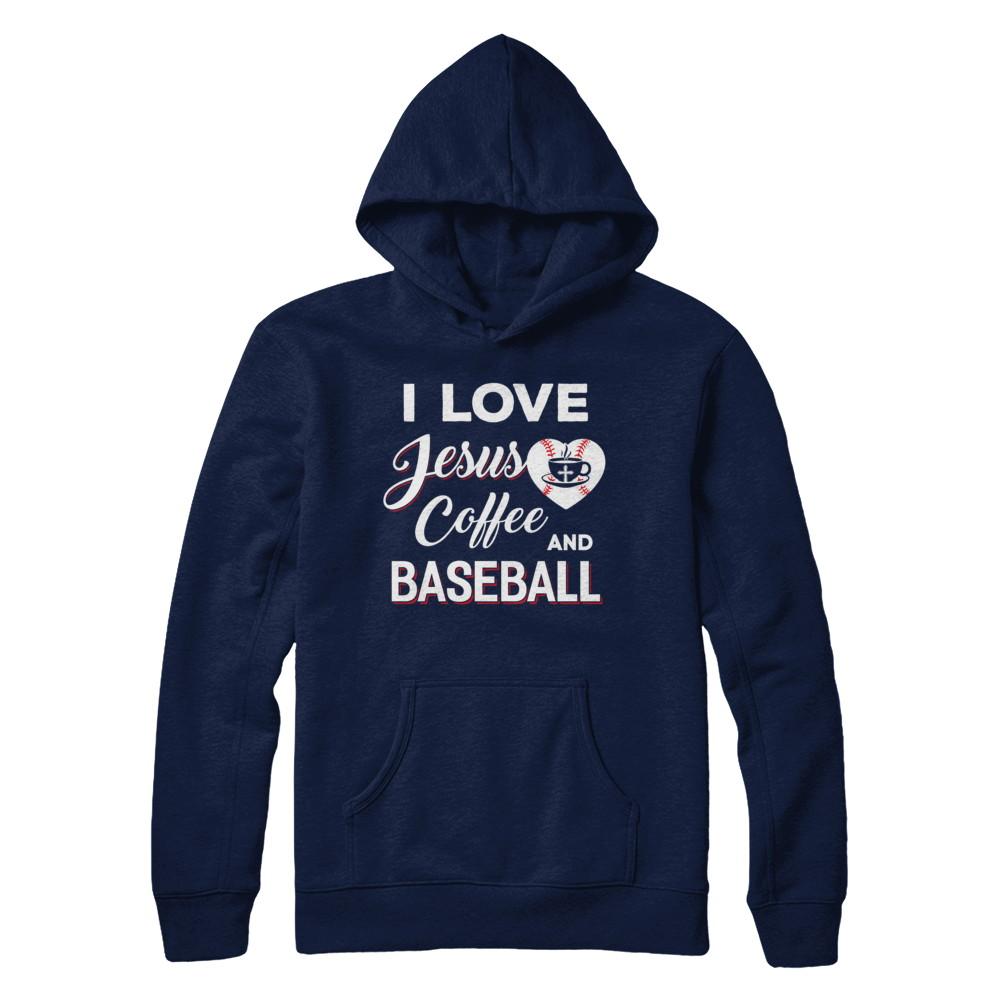 I Love Jesus Coffee & Baseball-T-Shirt & Sweatshirt-Pullover Hoodie-Navy