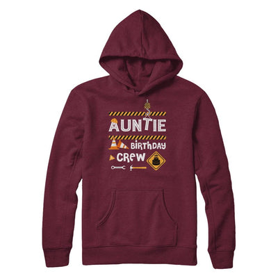 Auntie Birthday Crew Construction Birthday Party Gift-T-Shirt & Hoodie-Pullover Hoodie-Maroon