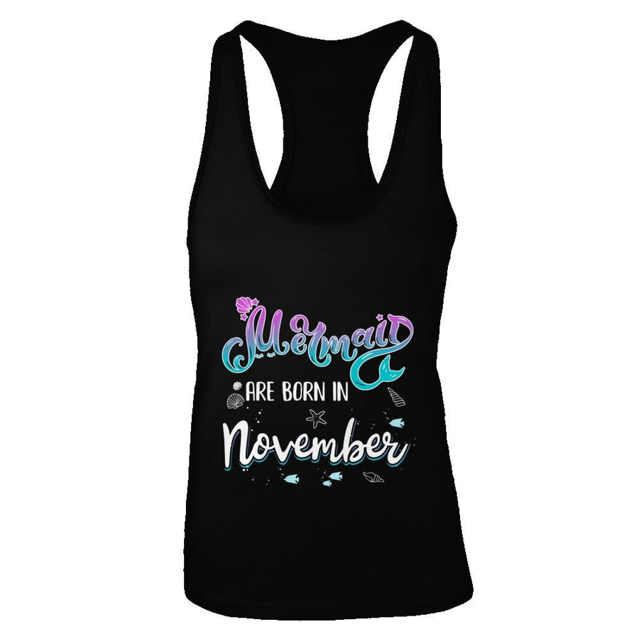 Mermaids Are Born In November Birthday Girl Gift-T-Shirt & Tank Top-Women's Ideal Racerback Tank-Black