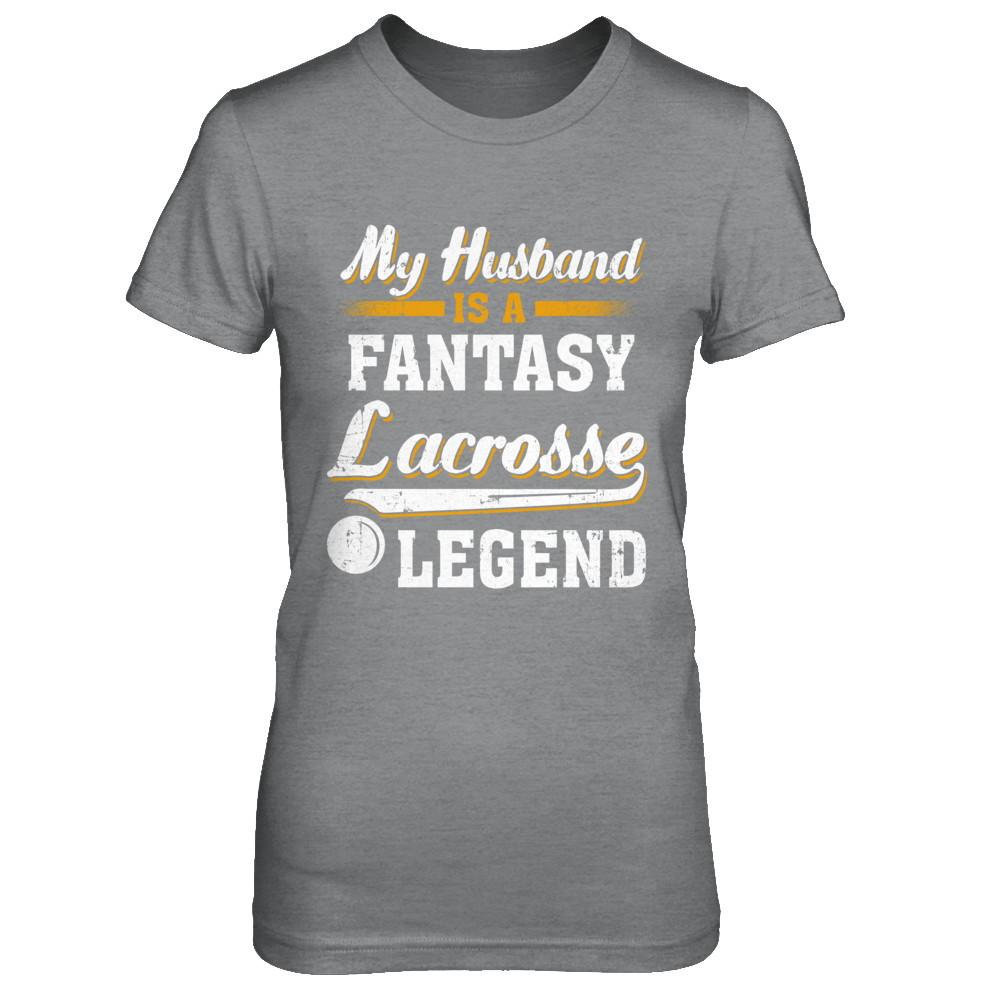 My Husband Is A Fantasy Lacrosse Legend-T-Shirt & Hoodie-Women's T-Shirt-Sport Grey