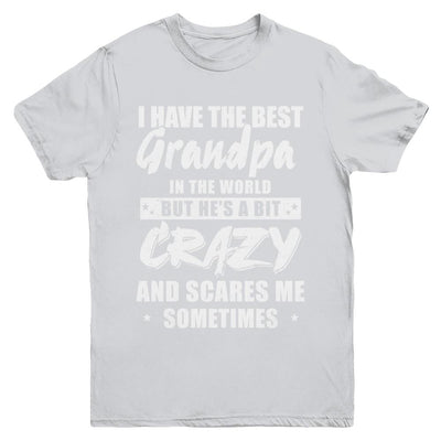 I Have The Best Grandpa In The World Kids Youth-Youth Shirt-