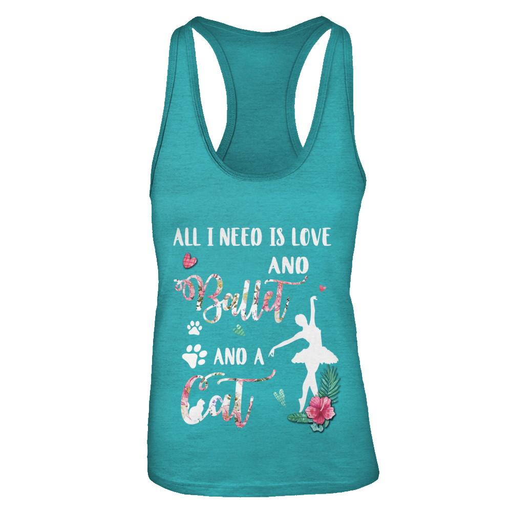 All I Need Is Love And Ballet And A Cat-T-Shirt & Tank Top-Women's Ideal Racerback Tank-Tahiti Blue