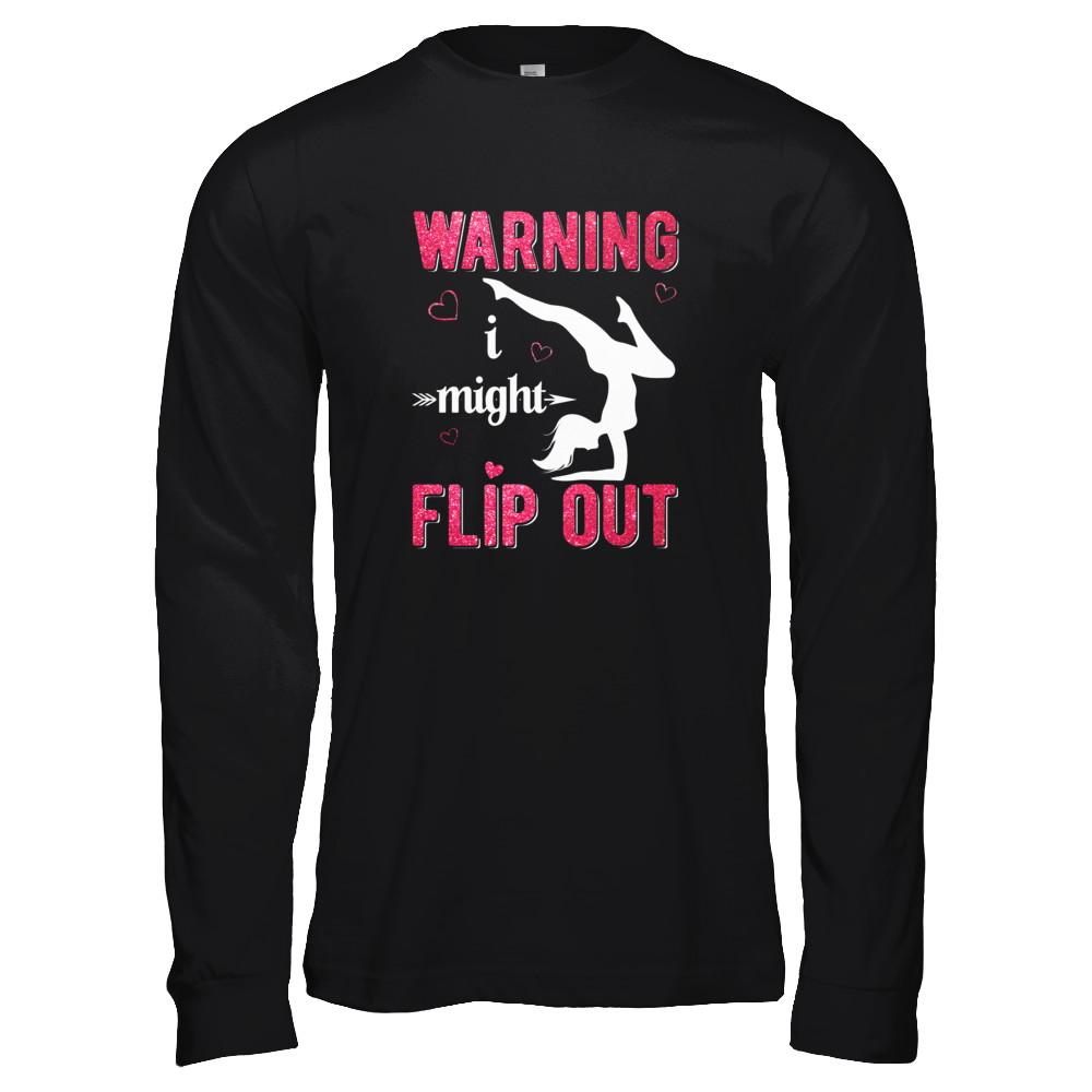 Warning I Might Flip Out Gymnast-T-Shirt & Tank Top-Long Sleeve T-Shirt-Black