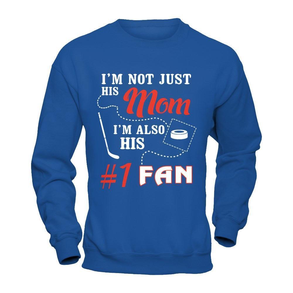 I'm Not Just His Mom I'm Also His Fan Hockey Mom-T-Shirt & Hoodie-Crewneck Sweatshirt-Royal