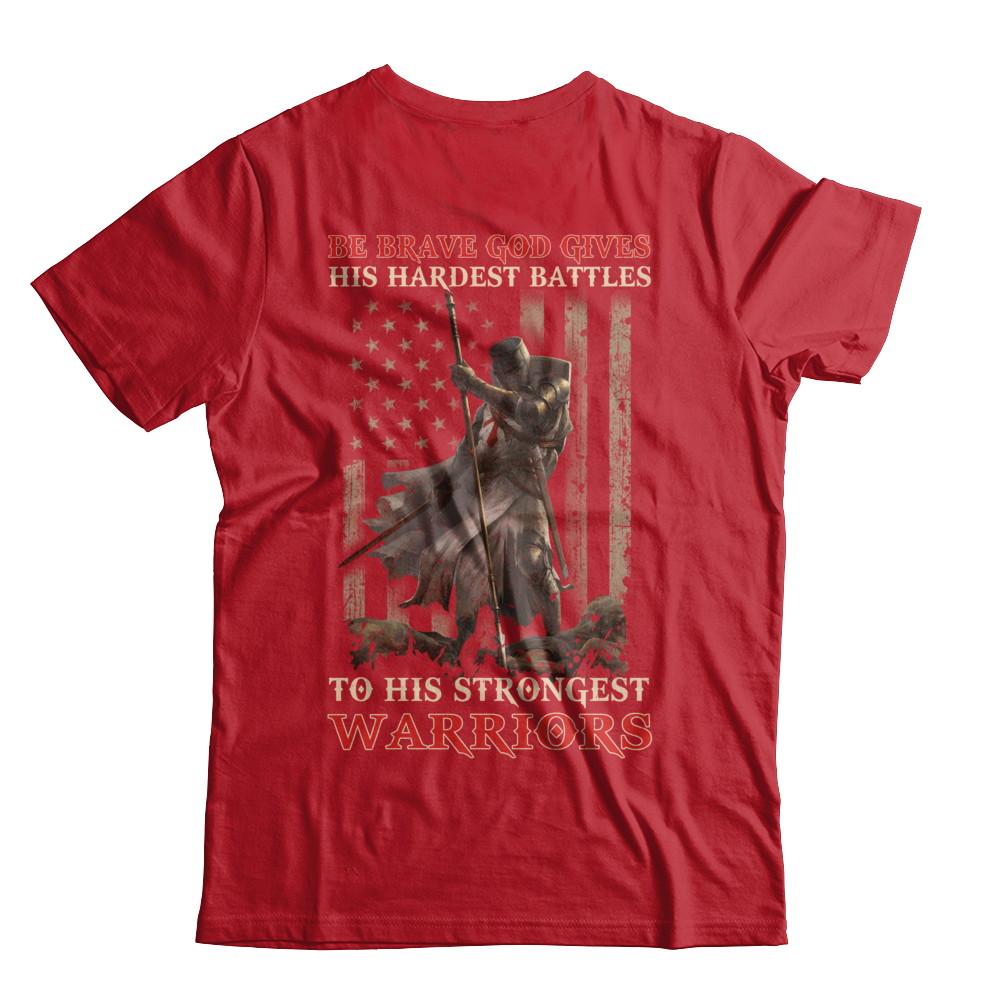 God Gives His Hardest Battles To His Strongest Warrior-T-Shirt & Hoodie-Classic T-Shirt-Red