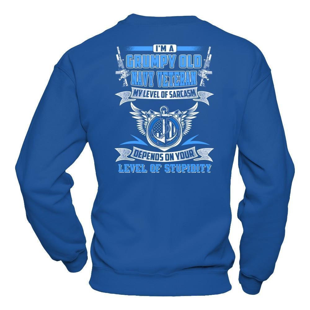 I'm A Grumpy Old Navy Veteran My Level Of Sarcasm-T-Shirt & Hoodie-Crewneck Sweatshirt-Royal