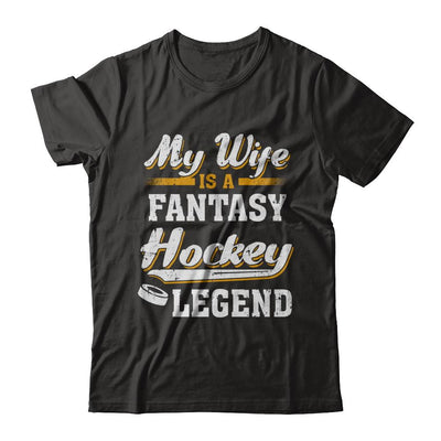 My Wife Is A Fantasy Hockey Legend-T-Shirt & Hoodie-Classic T-Shirt-Black