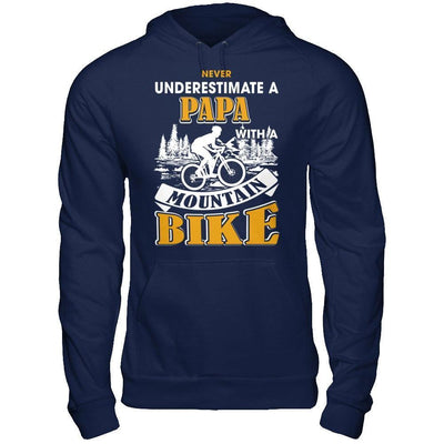 Never Underestimate A Papa With A Mountain Bike-T-Shirt & Hoodie-Pullover Hoodie-Navy