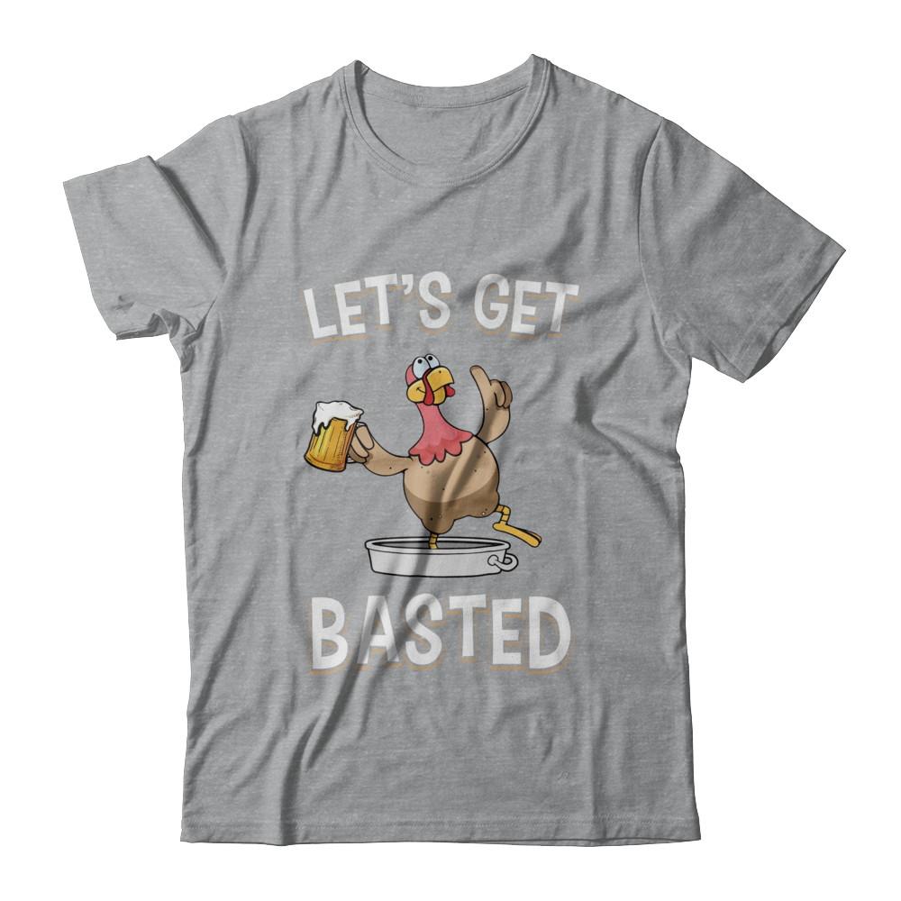 Let's Get Basted Funny Beer Turkey Thanksgiving-T-Shirt & Hoodie-Classic T-Shirt-Sport Grey