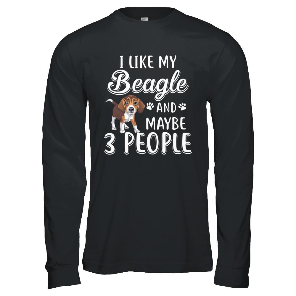I Like My Beagle And Maybe 3 People-T-Shirt & Hoodie-Long Sleeve T-Shirt-Black
