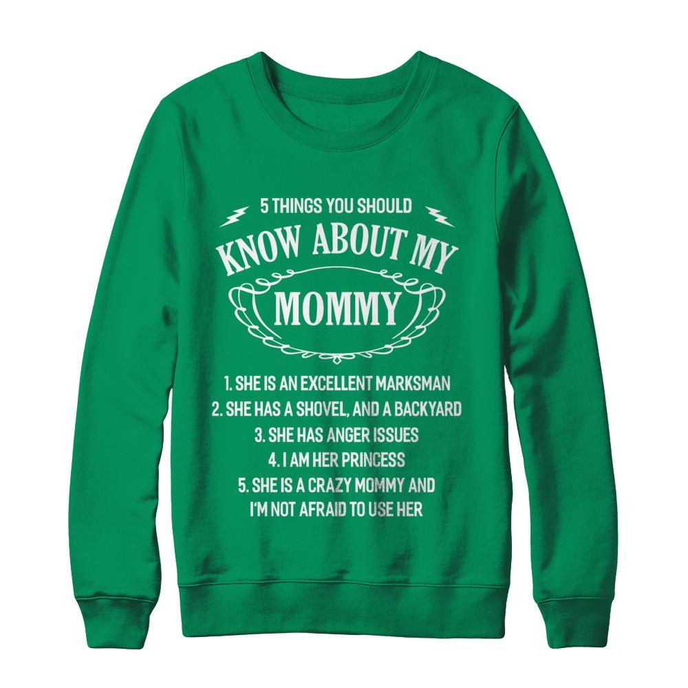 5 Things You Should Know About My Mommy Daughter-T-Shirt & Sweatshirt-Crewneck Sweatshirt-Irish Green