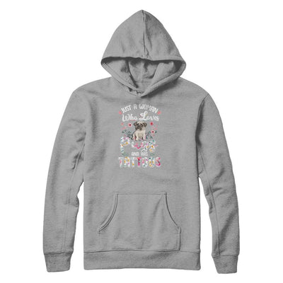 Just A Woman Who Loves Pugs And Has Tattoos-T-Shirt & Tank Top-Pullover Hoodie-Light Steel