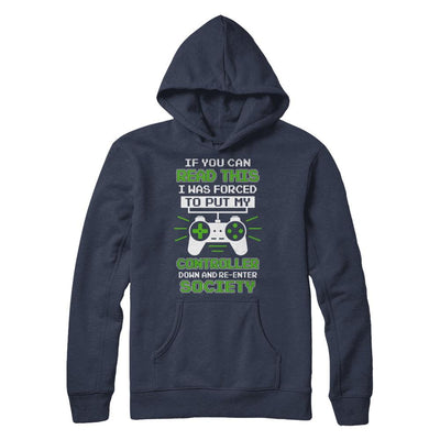 If You Can Read This I Was Forced To Put Down My Controller-T-Shirt & Hoodie-Pullover Hoodie-Navy