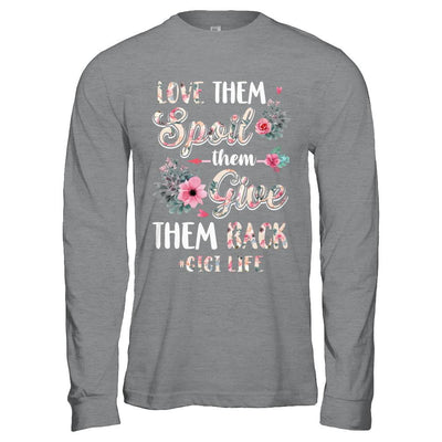 Love Them Spoil Them Give Them Back Gigi Life-T-Shirt & Hoodie-Long Sleeve T-Shirt-Sport Grey