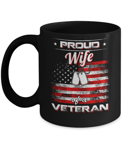 Proud Wife Of A Veteran Mug-Coffee Mug-11oz Mug-Black