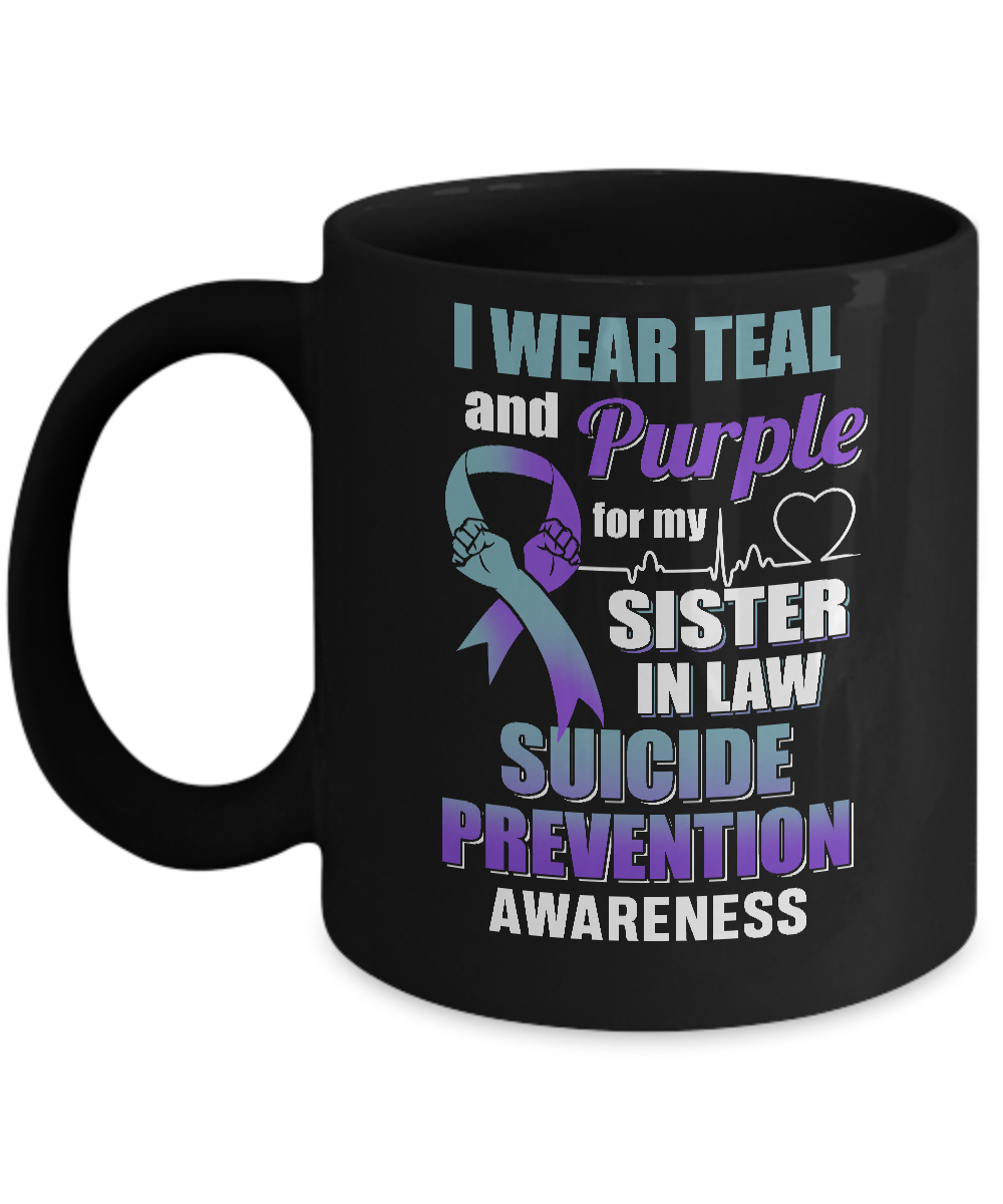 I Wear Teal And Purple For My Sister In Law Suicide Prevention Mug