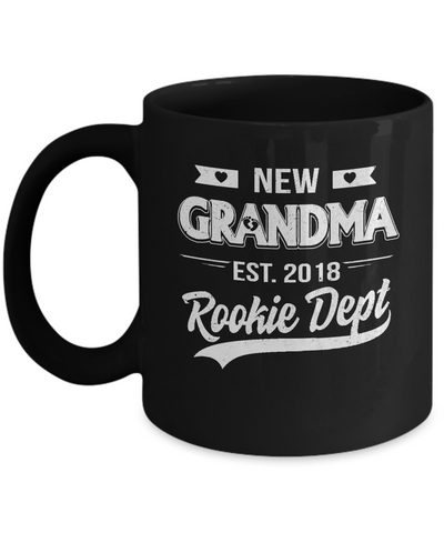 Mother's Day Gift New Grandma 2018 Rookie Dept Mug-Coffee Mug-11oz Mug-Black