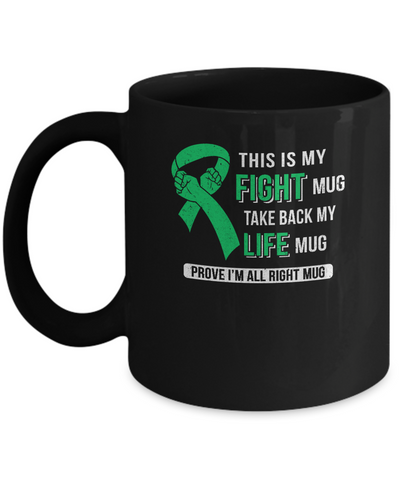 This Is My Fight Kidney Disease Liver Cancer Awareness Mug-Coffee Mug-11oz Mug-Black