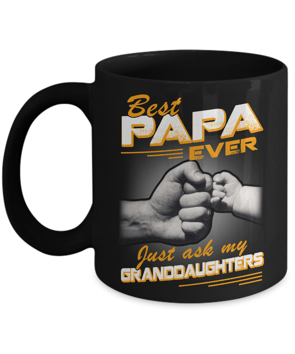 Best Papa Ever Just Ask My Granddaughters Mug