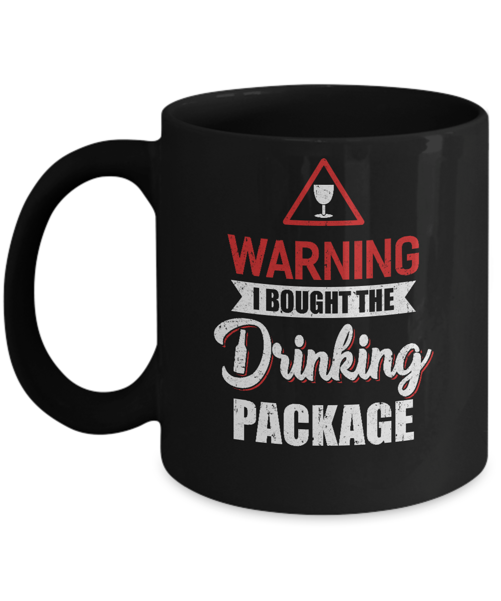 Cruise Ship Warning I Bought The Drink Package Mug-Coffee Mug-11oz Mug-Black