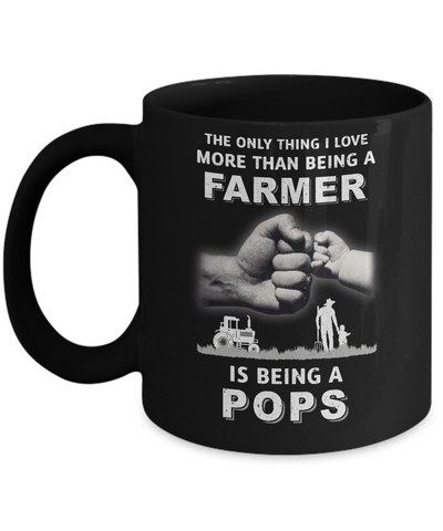 Love More Than Farmer Being A Pops Fathers Day Mug-Coffee Mug-11oz Mug-Black