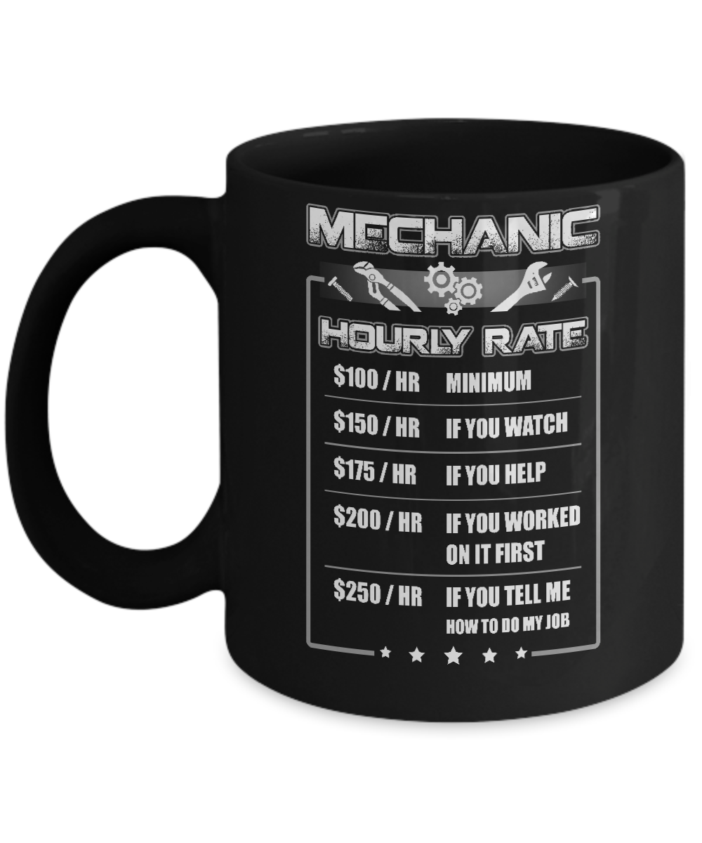 Funny Mechanic Hourly Rate Mug-Coffee Mug-11oz Mug-Black