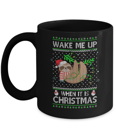 Wake Me Up When It's Christmas Sloth Ugly Christmas Sweater Mug-Coffee Mug-11oz Mug-Black