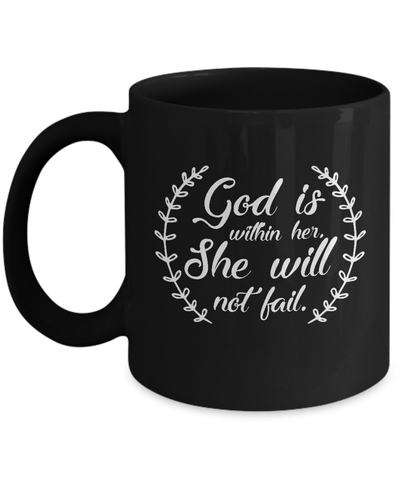 God Is Within Her She Will Not Fail Mug-Coffee Mug-11oz Mug-Black