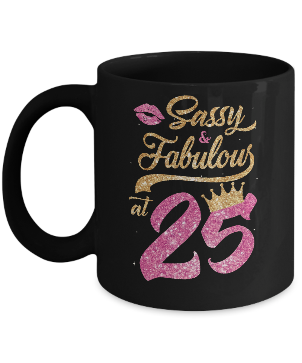 Sassy And Fabulous At 25th 1997 Birthday Gift Mug