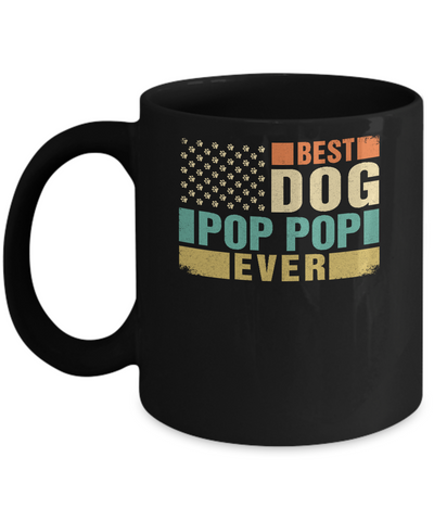Vintage Retro BEST DOG POP POP EVER American Flag Fathers Day Mug-Coffee Mug-11oz Mug-Black