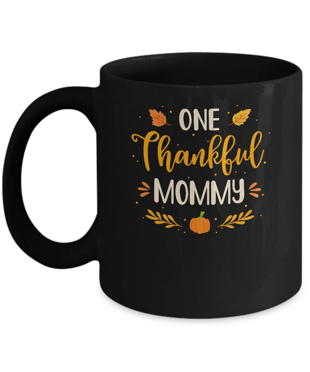 One Thankful Mommy Thanksgiving Day Family Matching Gift Mug
