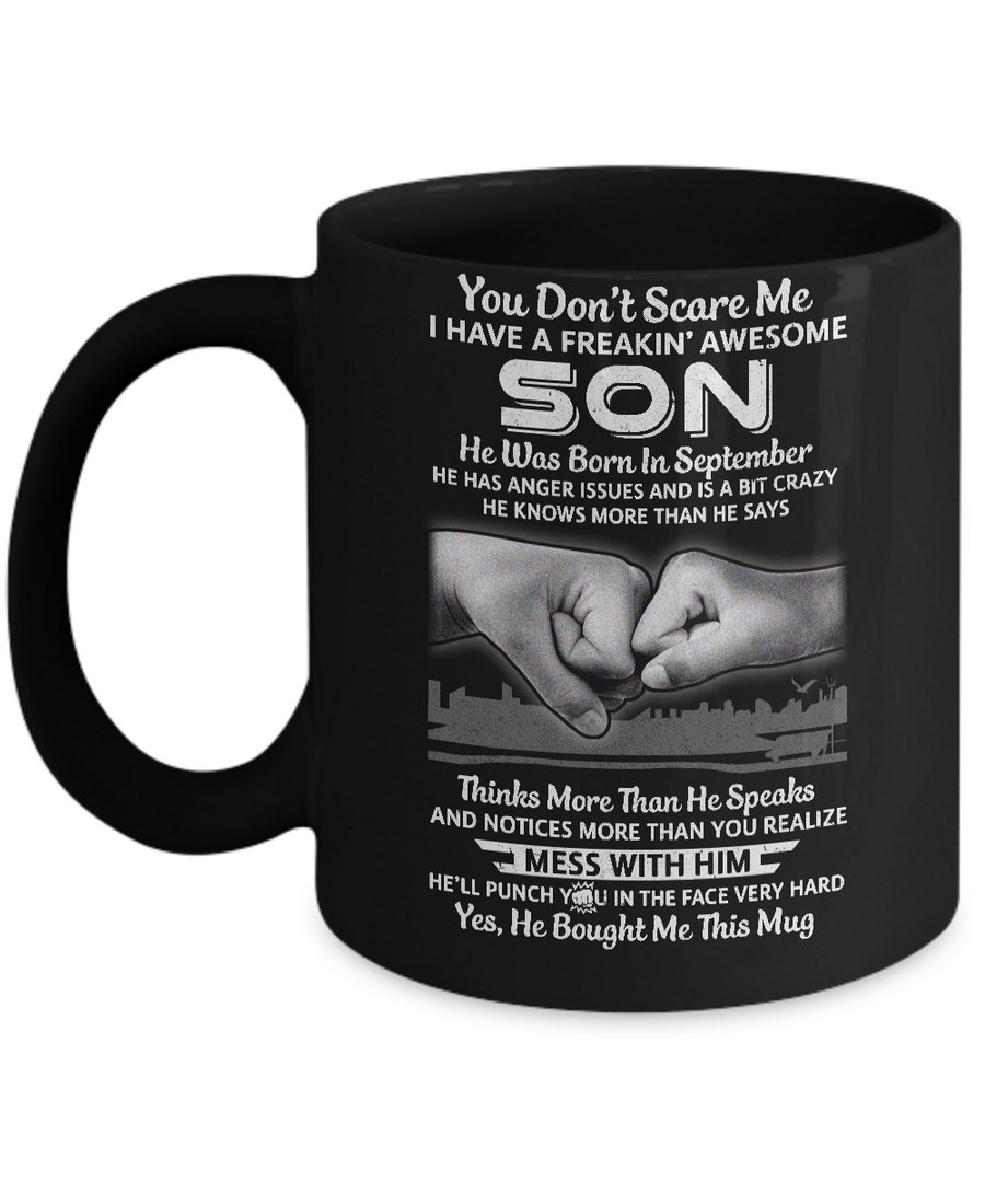 You Don't Scare Me I Have A Son Born In September Dad Mug-Coffee Mug-11oz Mug-Black