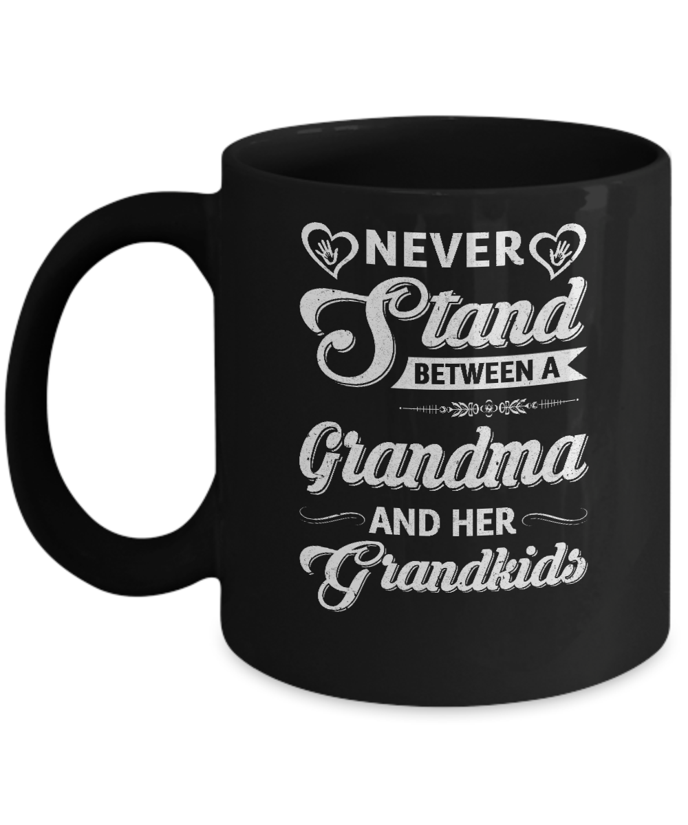 Never Stand Between A Grandma And Her Grandkids Mothers Day Mug-Coffee Mug-11oz Mug-Black