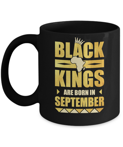Black Kings Are Born In September Birthday Mug-Coffee Mug-11oz Mug-Black