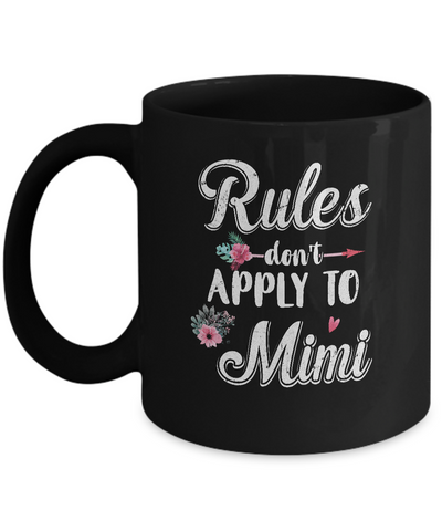 Grandmother Rules Don't Apply To Mimi Mug-Coffee Mug-11oz Mug-Black