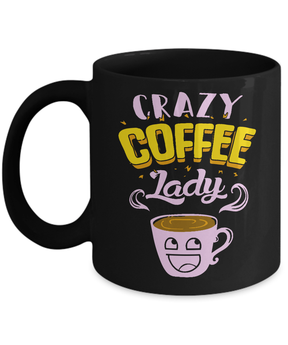 Crazy Coffee Lady Mug