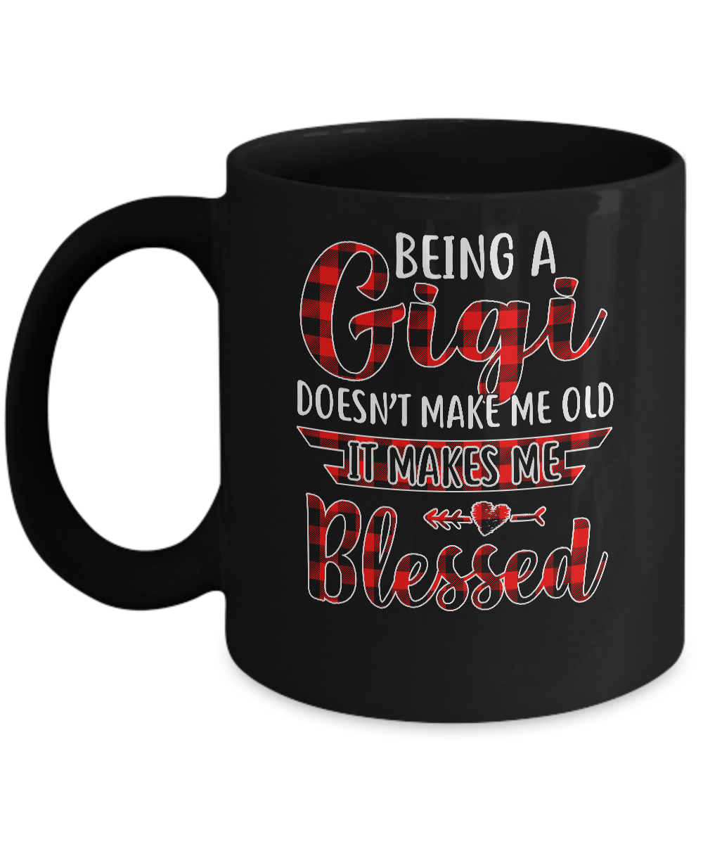 Red Plaid Funny Being A Gigi Doesn't Make Me Old Mug-Coffee Mug-11oz Mug-Black
