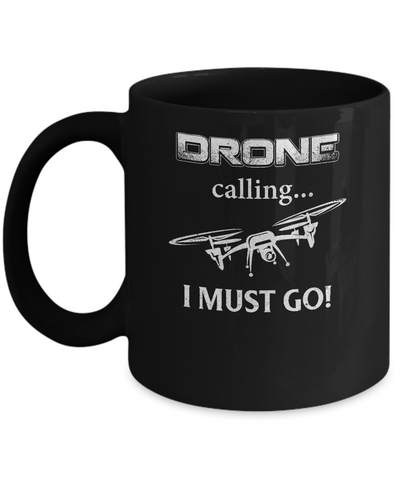Calling For Hobbies Love Drone Hobby Funny Mug-Coffee Mug-11oz Mug-Black