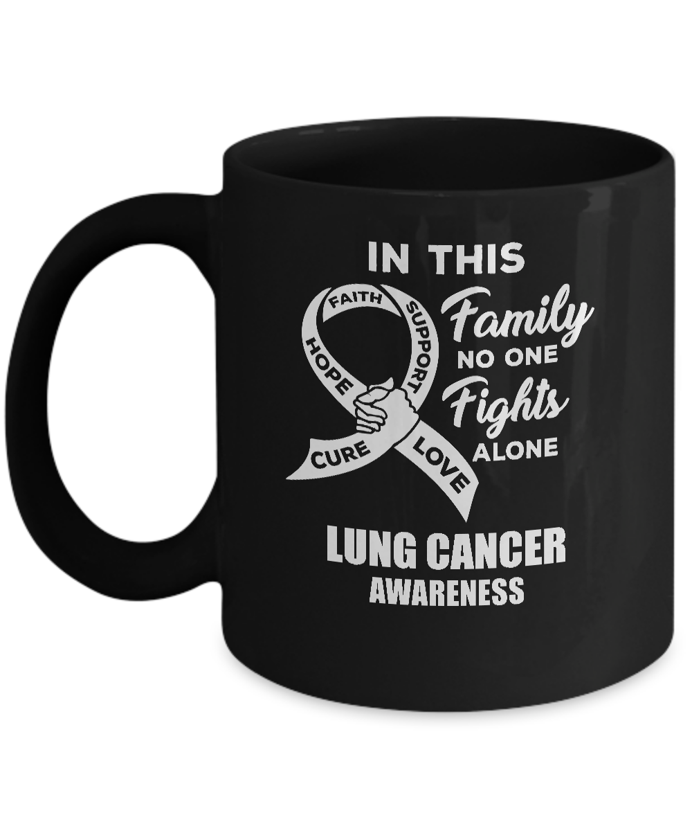 In This School No One Fights Lung Cancer Awareness Alone Mug