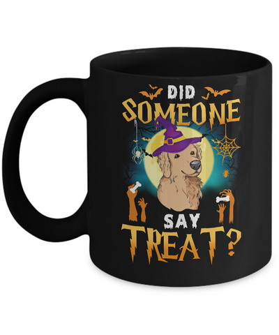 Did Someone Say Treat Golden Retriever Halloween Costume Mug-Coffee Mug-11oz Mug-Black