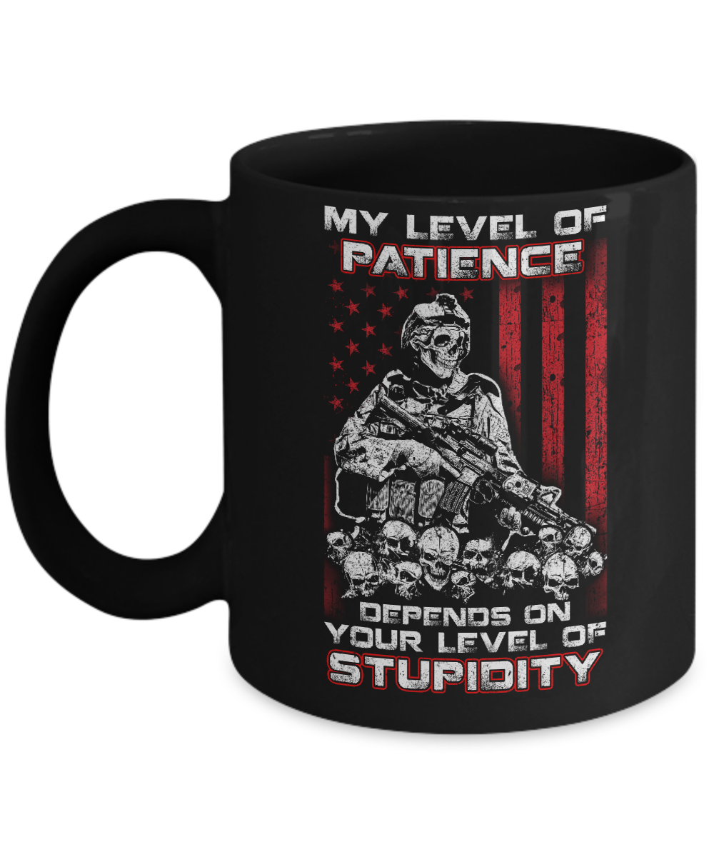 Veteran Men My Level Of Patience Depends On Your Level Of Stupidity Mug