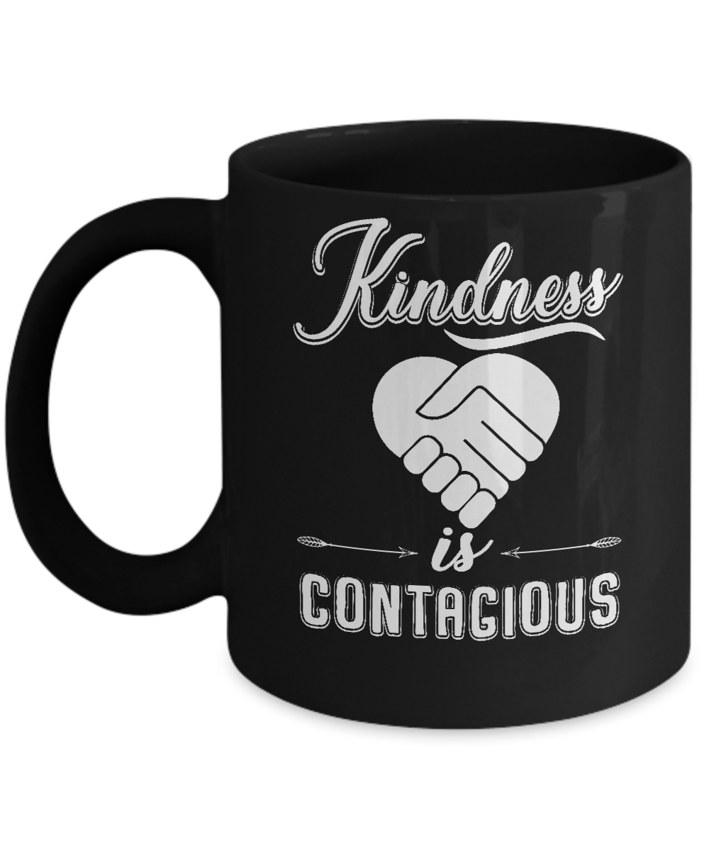 Kindness Is Contagious Mug